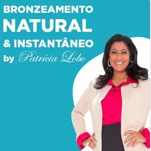 Imagem principal do produto Bronzeamento Natural e Instantâneo by Patrícia Lobo