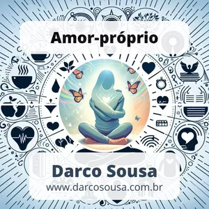 Imagem de capa para o Curso online O amor-próprio (Vivência)
