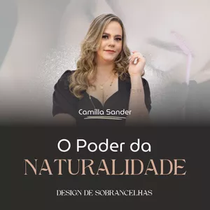 Imagem de capa para o Curso online O Poder da Naturalidade - Design de Sobrancelhas com Camilla Sander