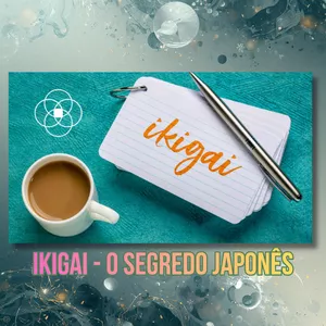 Imagem do curso Ikigai - O Segredo Japonês para uma Vida Cheia de Sentido
