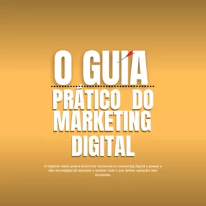 Imagem de capa para o Ebook O Guia Prático do Marketing Digital