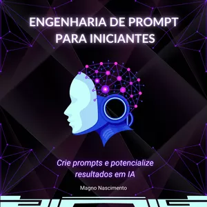 Imagem de capa para o Ebook Engenharia de Prompt para Iniciantes