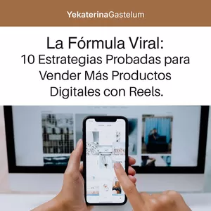 Imagen de portada para Ebook La Fórmula Viral: 10 Estrategias Probadas para Vender Más Productos Digitales con Reels