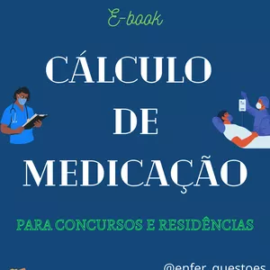 Imagem principal do produto E-book Cálculo de Medicação para Concursos e Residências