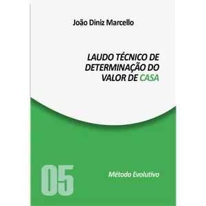 Imagem de capa para o Curso online 05 – LAUDO TÉCNICO DE DETERMINAÇÃO DO VALOR DE CASA