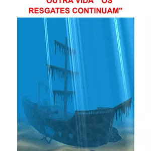 Imagem de capa para o Ebook OUTRA VIDA - Os Resgates Continuam
