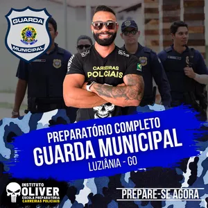Imagem do curso 👮‍♂️ Preparatório Completo GUARDA MUNICIPAL de LUZIÂNIA - GO 👮‍♂️ GCM - Instituto Óliver