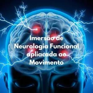 Imagem de capa para o Curso online Imersão de Neurologia Funcional aplicada ao Movimento 