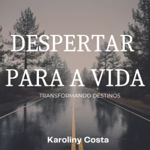 Imagem de capa para o Ebook DESPERTAR PARA A VIDA: TRANSFORMANDO DESTINOS
