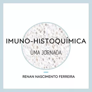 Imagem do curso Imuno-histoquímica: uma jornada