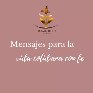 Imagen de portada para Ebook Mensajes para la vida cotidiana con Fe.