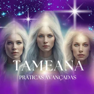 Imagem de capa para o Curso online TAMEANA - Luz Pleiadiana - Práticas Avançadas