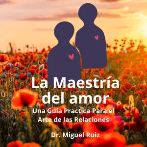Imagen de portada para Curso online Descubre el Audio Curso que Transformará tus Relaciones y te Enseñará el Arte de Amar y Ser Amado de Manera Plena y Consciente