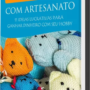 Imagem de capa para o Ebook RENDA EXTRA COM ARTESANATO 11 IDÉIAS