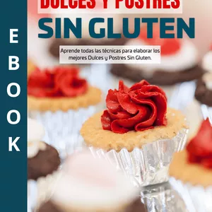 Imagen de portada para Ebook Postres Sin gluten, Sin Lactosa y Sin Azucar