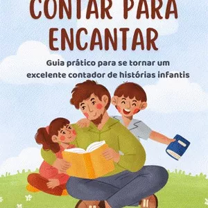 Imagem de capa para o Ebook Pequenas Histórias, Grandes Magias - CONTAR PARA ENCANTAR