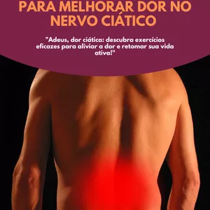 Imagem de capa para o Ebook Dor ciática nunca mais!