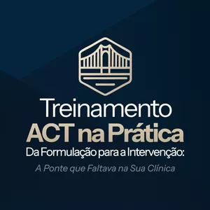 Imagem de capa para o Curso online Treinamento ACT na Prática