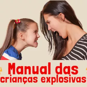 Imagem de capa para o Curso online Manual das Crianças Explosivas