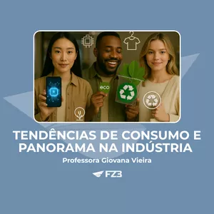 Imagem de capa para o Curso online Tendências de Consumo e Panorama na Indústria 