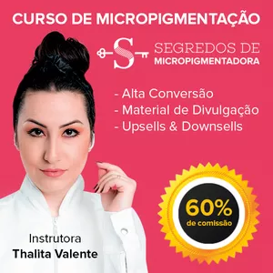 Imagem do curso Segredos de Micropigmentadora por Thalita Valente