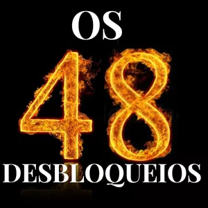 Imagem de capa para o Ebook OS 48 DESBLOQUEIOS