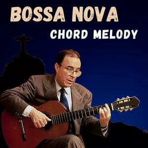 Imagem principal do produto Bossa Nova - Chord Melody Lessons