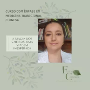 Imagem de capa para o Curso online A Magia dos Cheiros: Uma viagem Inesperada pela visão da Medicina Tradicional Chinesa