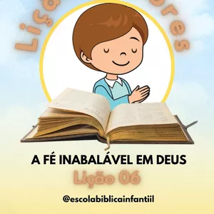 Imagem de capa para o Curso online LIÇÃO JUNIORES - A FÉ INABALAVEL