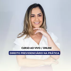 Imagem de capa para o Curso online Curso Online ao Vivo - Direito Previdenciário na Prática
