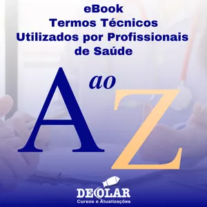 Imagem de capa para o Ebook Termos Técnicos Utilizados por Profissionais de Saúde (A ao Z)