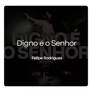 Imagem de capa para o Curso online Multitracks - Digno é o Senhor - Felipe Rodrigues