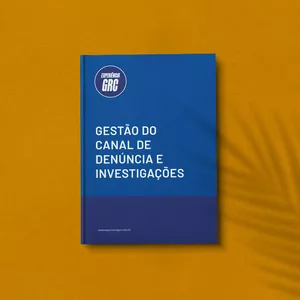 Imagem de capa para o Ebook GESTÃO DO CANAL DE DENÚNCIA E INVESTIGAÇÕES