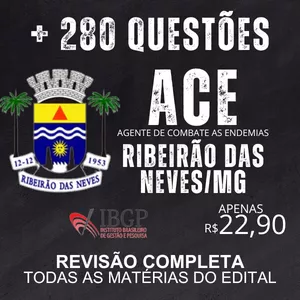 RIBEIRÃO DAS NEVES/MG - AGENTE DE COMBATE AS ENDEMIAS 