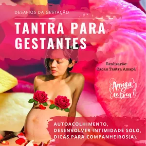 Imagem do curso Tantra para Gestantes - Desafios da gestação 