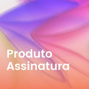 Imagem de capa para o Curso online Produto de Assinatura