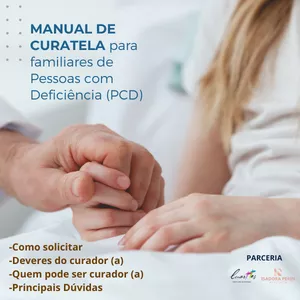 Imagem de capa para o Ebook Manual de Curatela para Familiares de Pessoas com Deficiência (PCDs)
