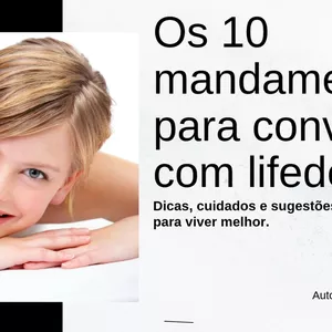Imagem de capa para o Ebook Os 10 Mandamentos para conviver com o Lifedema