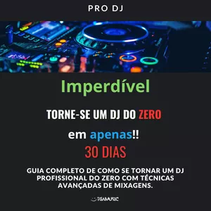 Imagem de capa para o Ebook DJ do Zero: Curso Completo por Apenas R$ 29,90