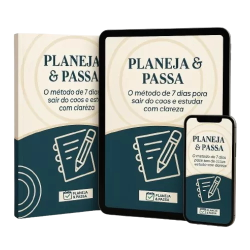 Planeja & Passa: o método de 7 dias para organizar seus estudos e começar com clareza