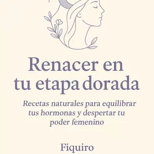 Imagen de portada para Ebook RENACER EN TU ETAPA DORADA
