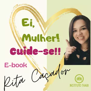 Imagem de capa para o Ebook Ei, Mulher! Cuide-se!