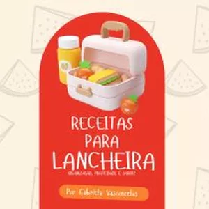 Imagem de capa para o Ebook RECEITAS PARA LANCHEIRA!
