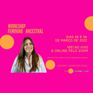 Imagem de capa para o Evento online Workshop Feminino Ancestral - xxxx/xx