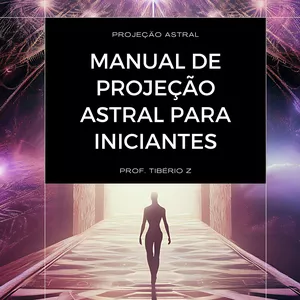 Imagem do curso Manual de Projeção Astral para Iniciantes