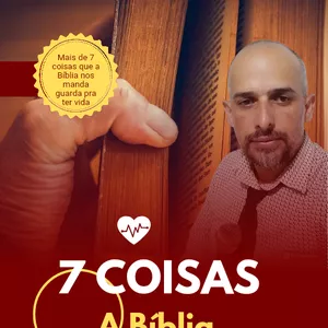 Imagem de capa para o Ebook 7 Coisas que a Bíblia nos manda guardar 