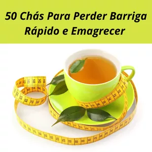 Imagem de capa para o Ebook 50 Chás Para Secar em 30 Dias 
