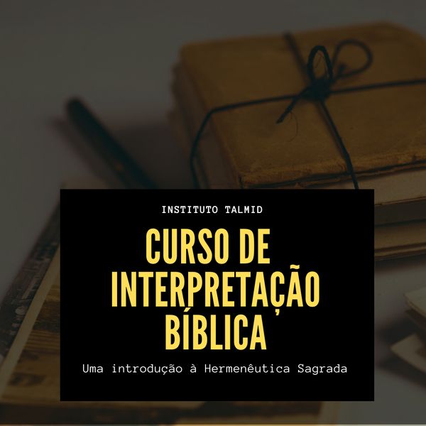 Curso De Interpretacao Biblica Uma Introducao A Hermeneutica Sagrada Instituto Taldmid Learn A New Skill Online Courses And Subscription Services Hotmart