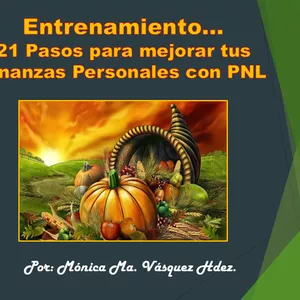 Imagen de portada para Ebook Entrenamiento 21 Pasos para mejorar tus Finanzas Personales con PNL