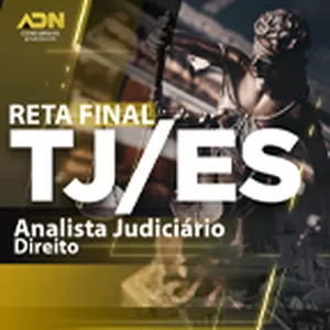 Imagem de capa para o Curso online RETA FINAL TJ/ES - ANALISTA JUDICIÁRIO (DIREITO)